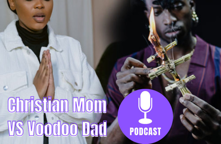 Christian Mom VS. Voodoo Dad