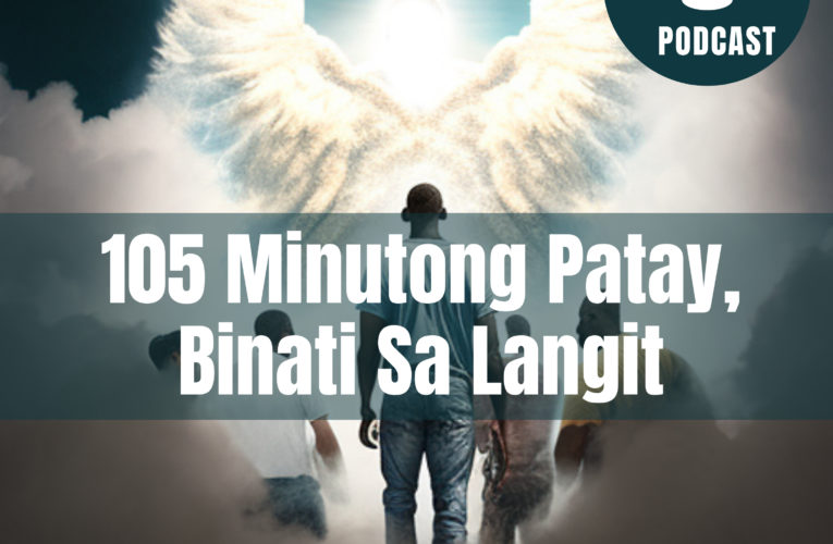 105 Minutong Patay, Binati Sa Langit